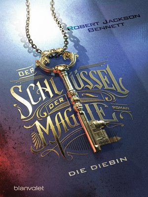 cover image of Der Schlüssel der Magie--Die Diebin
